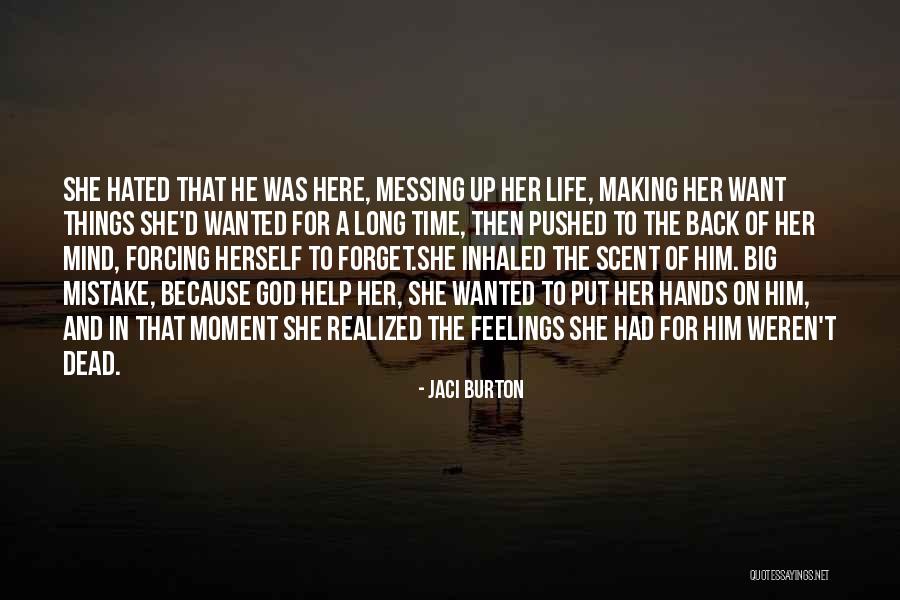 Forget Him Quotes By Jaci Burton