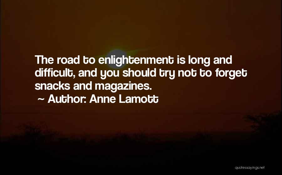 Forget Is Difficult Quotes By Anne Lamott