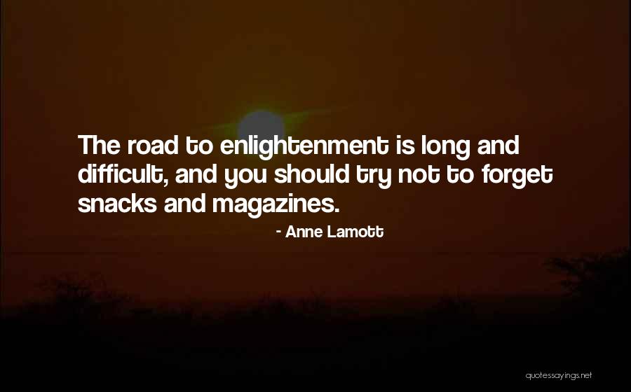 Forget Is Difficult Quotes By Anne Lamott