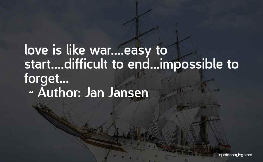 Forget Is Difficult Quotes By Jan Jansen