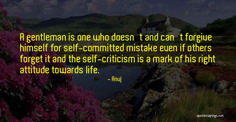 Forget It Quotes By Anuj Forget It Quotes By Anuj