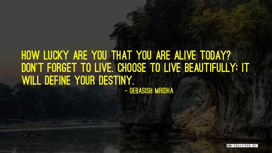 Forget It Quotes By Debasish Mridha Forget It Quotes By Debasish Mridha