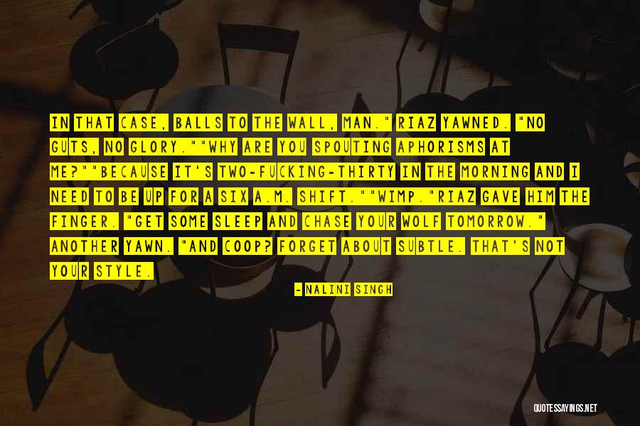 Forget It Quotes By Nalini Singh Forget It Quotes By Nalini Singh