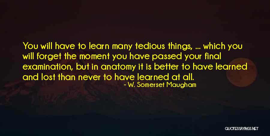 Forget It Quotes By W. Somerset Maugham