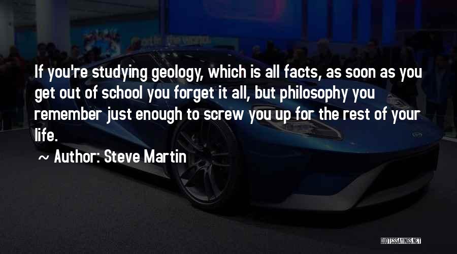 Forget Life Quotes By Steve Martin