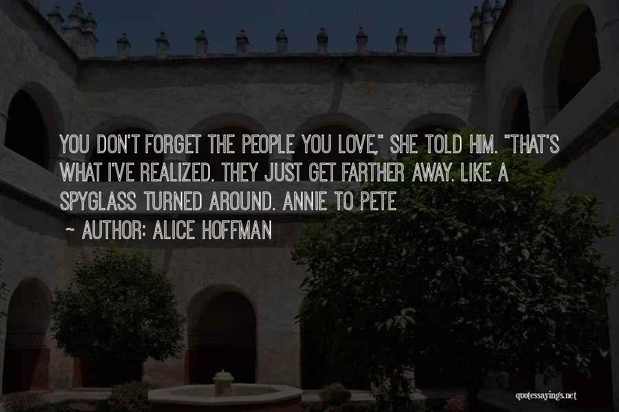 Forget Me Not Annie Quotes By Alice Hoffman