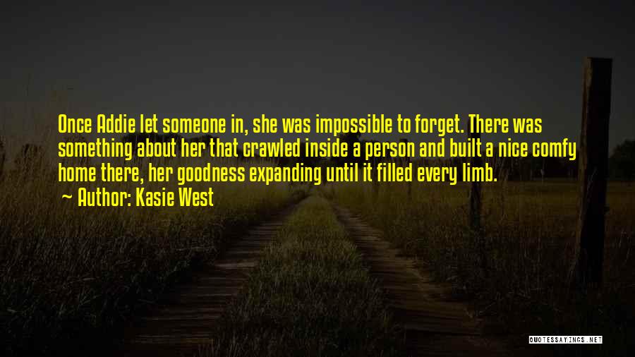 Forget Me Not Friendship Quotes By Kasie West