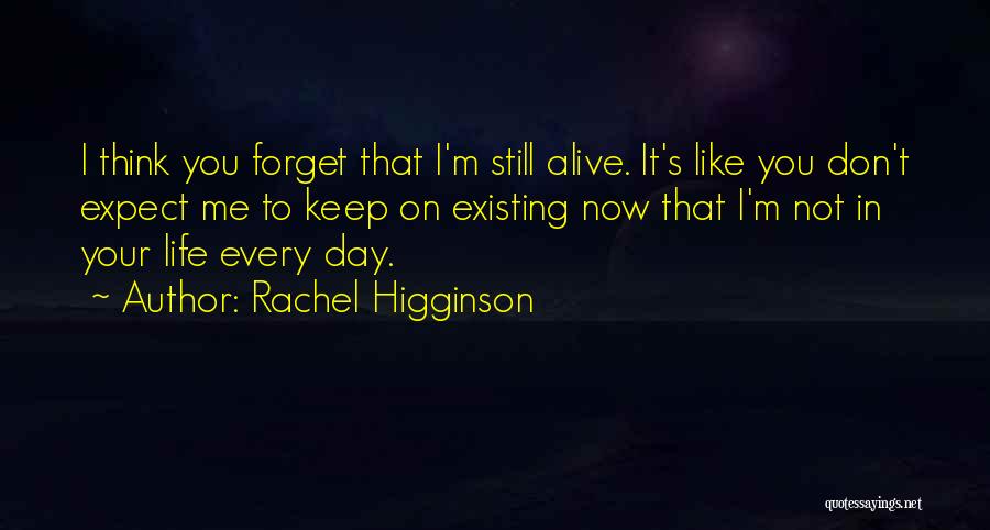 Forget Me Not Love Quotes By Rachel Higginson