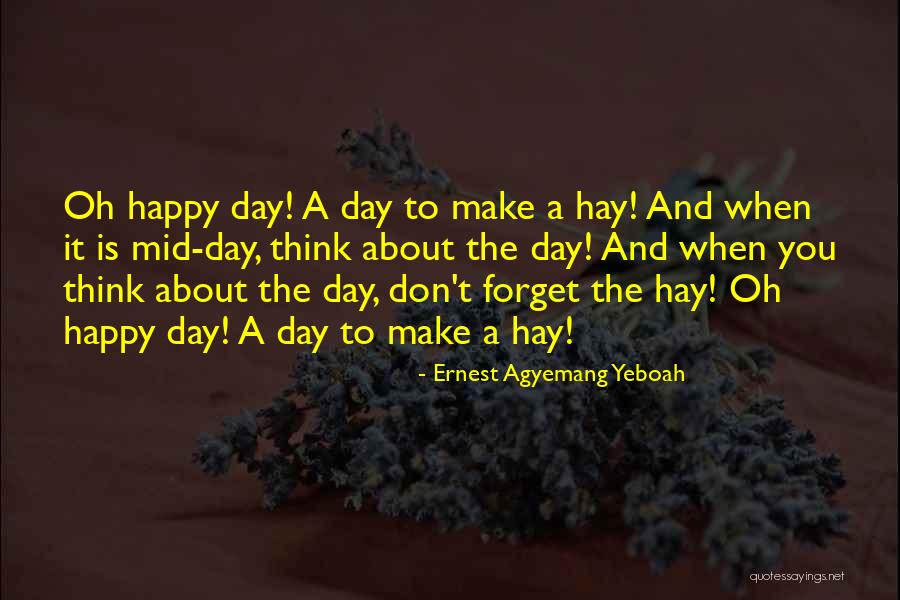 Forget Me Not Poems Quotes By Ernest Agyemang Yeboah Forget Me Not Poems Quotes By Ernest Agyemang Yeboah