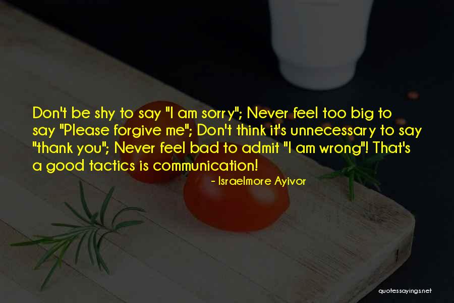 Forget Me Please Quotes By Israelmore Ayivor Forget Me Please Quotes By Israelmore Ayivor