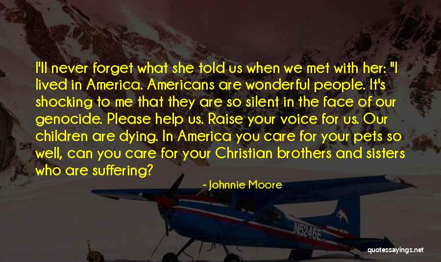Forget Me Please Quotes By Johnnie Moore Forget Me Please Quotes By Johnnie Moore