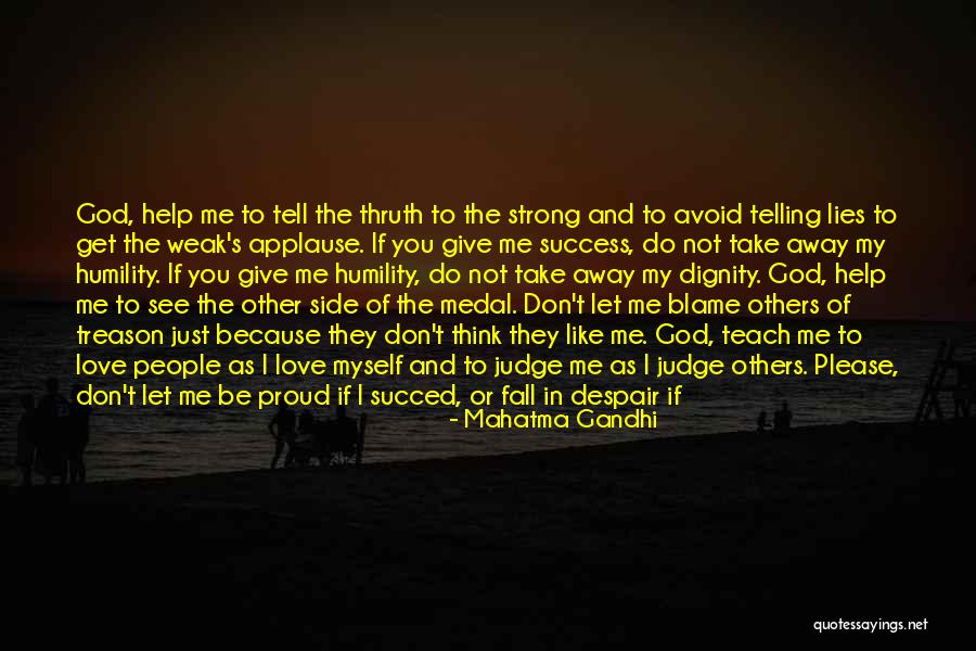 Forget Me Please Quotes By Mahatma Gandhi Forget Me Please Quotes By Mahatma Gandhi