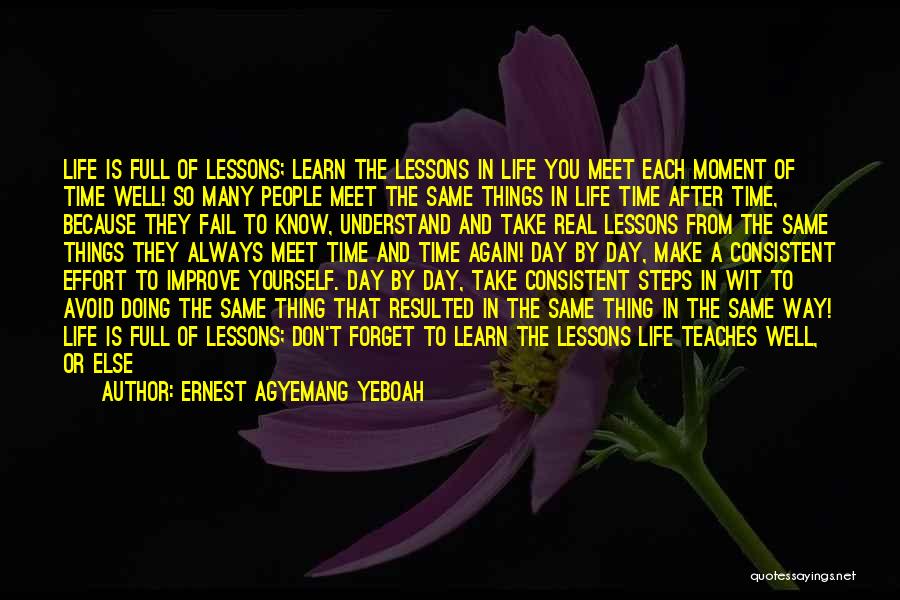 Forget Past Life Quotes By Ernest Agyemang Yeboah