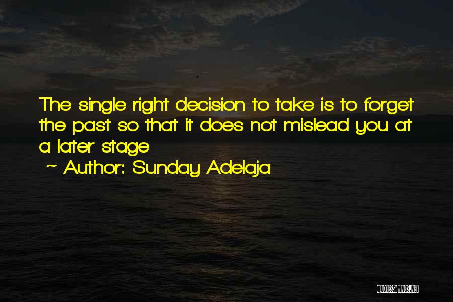 Forget Past Life Quotes By Sunday Adelaja