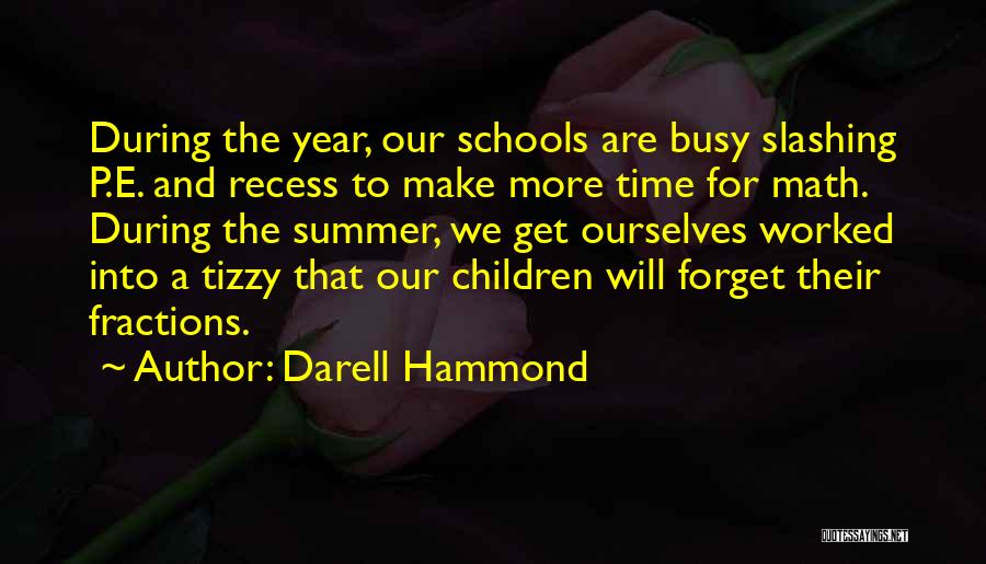 Forget Past Year Quotes By Darell Hammond