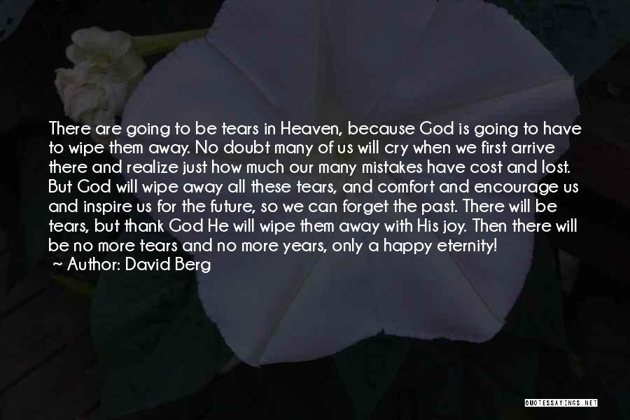 Forget The Past Future Quotes By David Berg