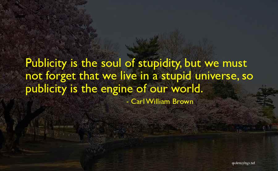 Forget The Past Quotes Quotes By Carl William Brown Forget The Past Quotes Quotes By Carl William Brown