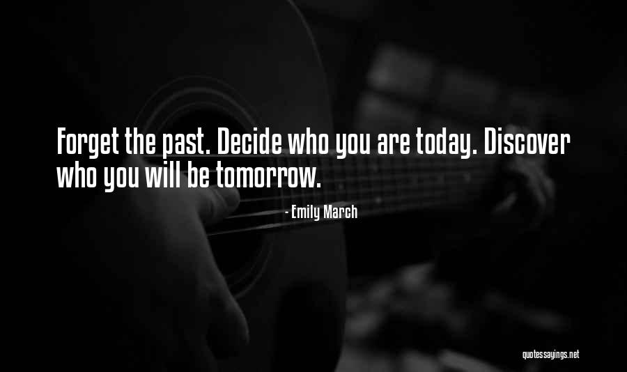 Forget The Past Quotes Quotes By Emily March Forget The Past Quotes Quotes By Emily March