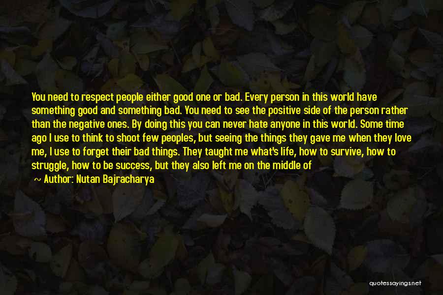 Forget The Person You Love Quotes By Nutan Bajracharya