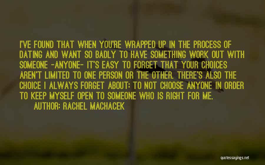 Forget The Person You Love Quotes By Rachel Machacek