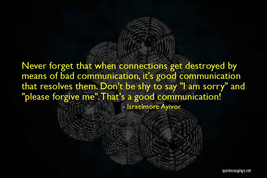 Forget Them Quotes By Israelmore Ayivor