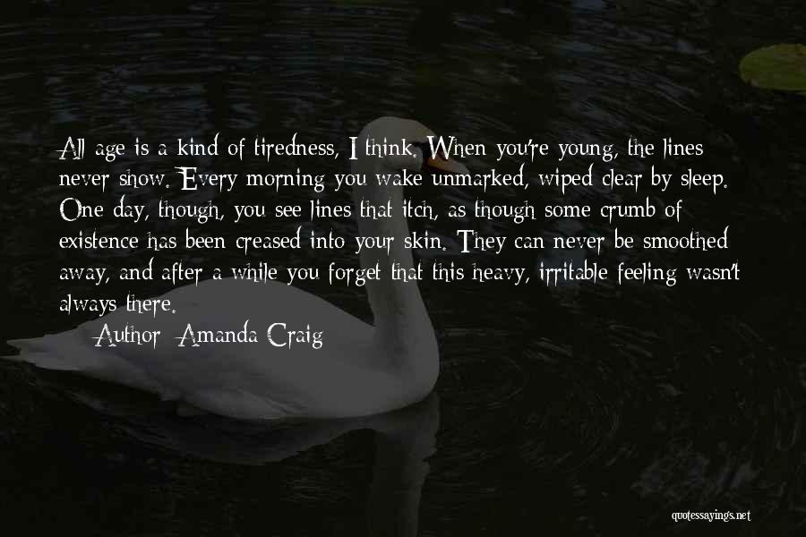 Forget This Feeling Quotes By Amanda Craig