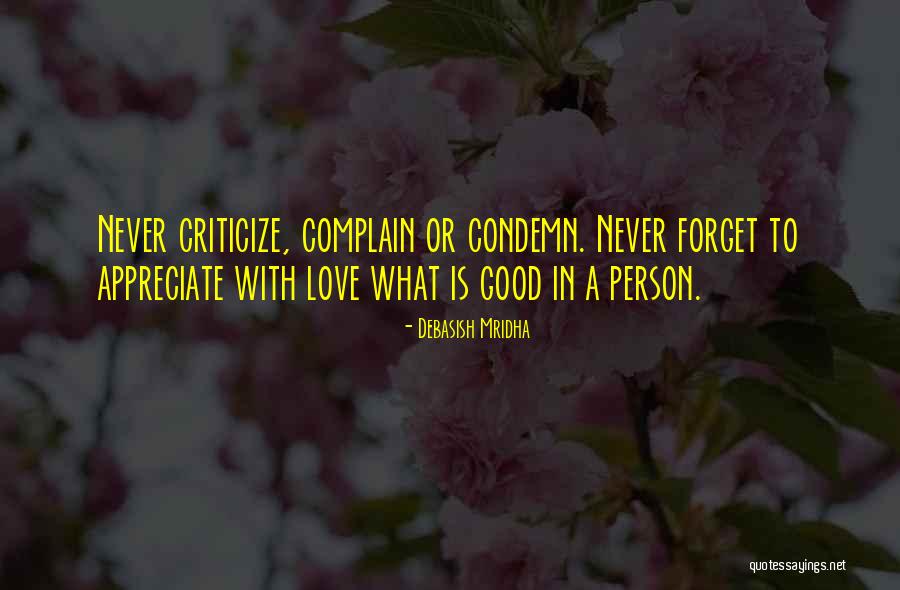 Forget To Complain Quotes By Debasish Mridha Forget To Complain Quotes By Debasish Mridha