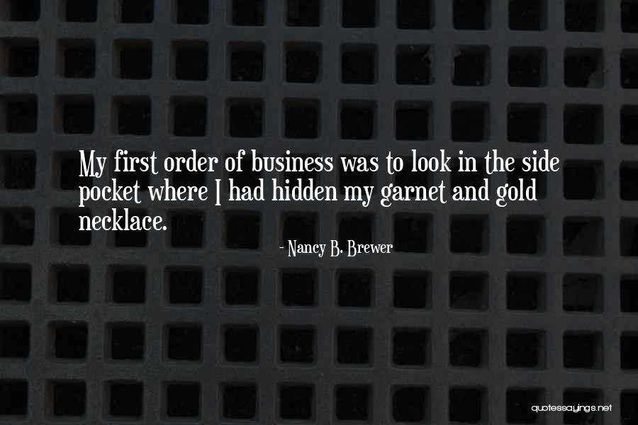 Forget To Complain Quotes By Nancy B. Brewer Forget To Complain Quotes By Nancy B. Brewer