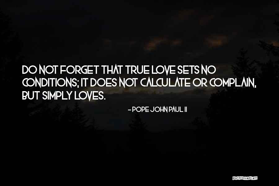 Forget To Complain Quotes By Pope John Paul II Forget To Complain Quotes By Pope John Paul II