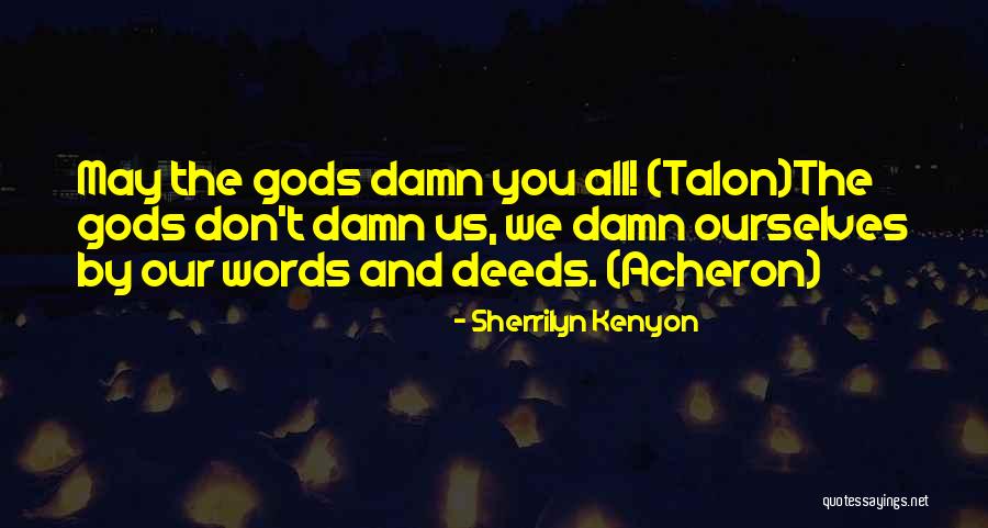 Forget To Complain Quotes By Sherrilyn Kenyon Forget To Complain Quotes By Sherrilyn Kenyon