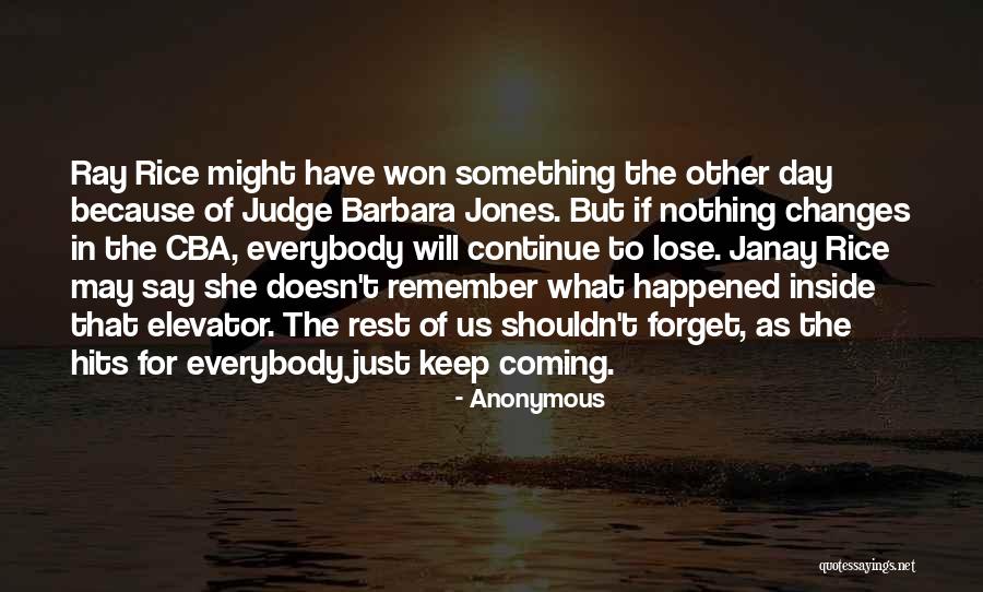 Forget To Judge Quotes By Anonymous Forget To Judge Quotes By Anonymous