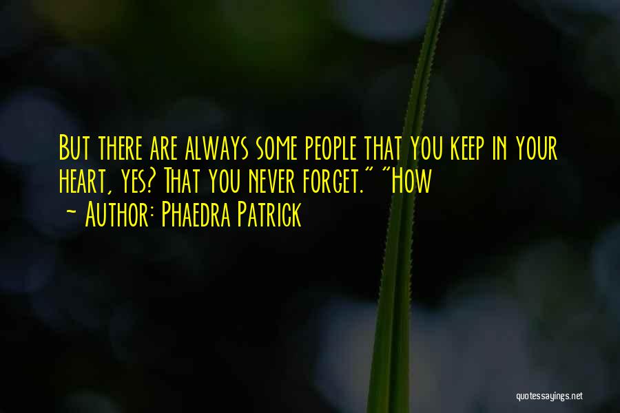 Forget You Never Quotes By Phaedra Patrick