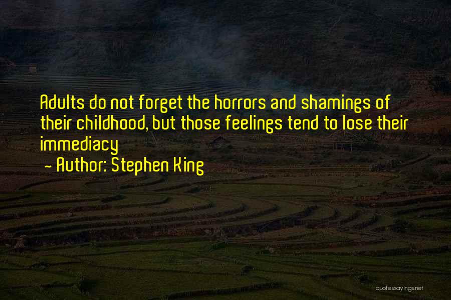 Forget Your Feelings Quotes By Stephen King