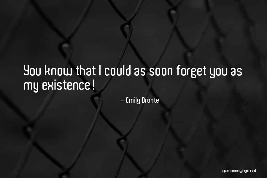 Forget Your Past Love Quotes By Emily Bronte Forget Your Past Love Quotes By Emily Bronte