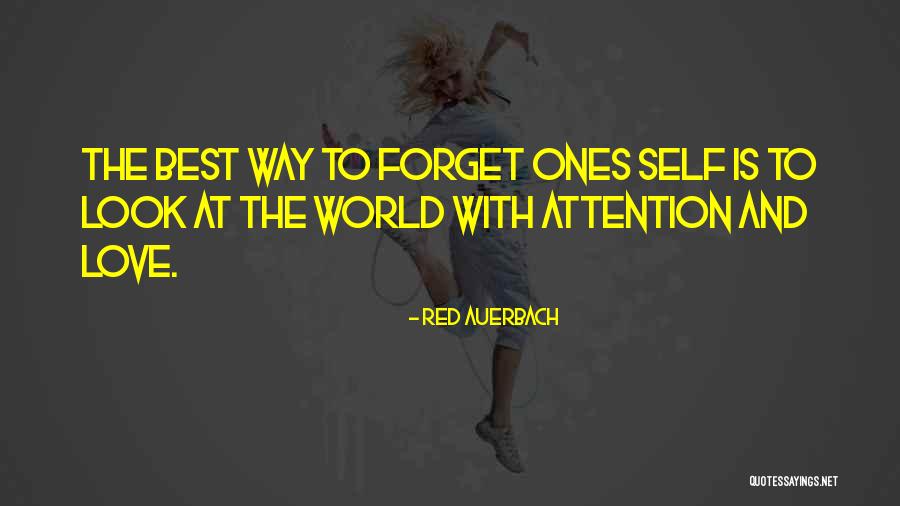 Forget Your Past Love Quotes By Red Auerbach Forget Your Past Love Quotes By Red Auerbach