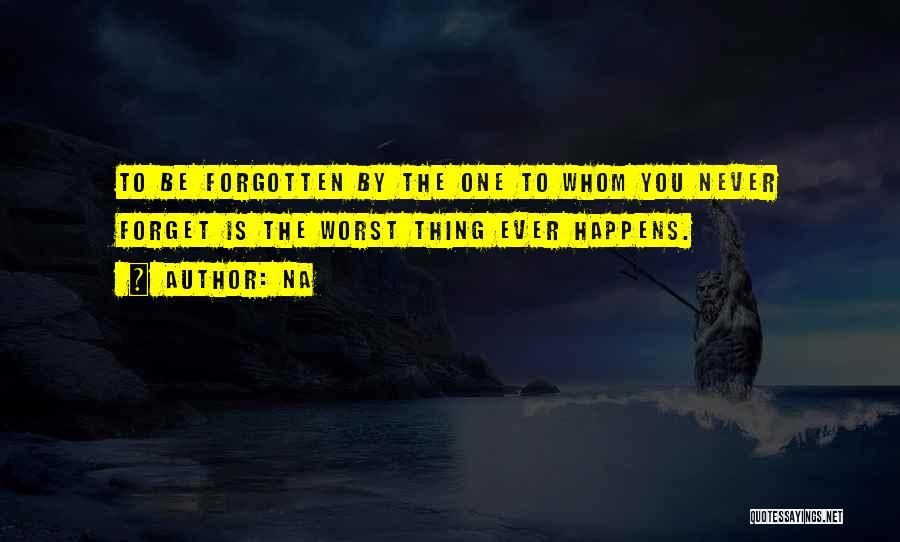 Forget Your Sadness Quotes By Na