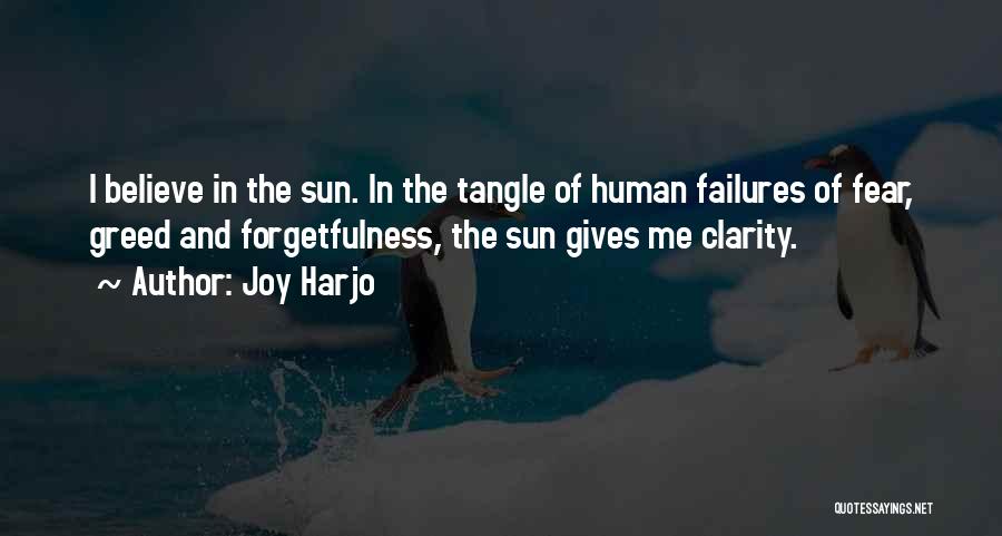 Forgetfulness Quotes By Joy Harjo