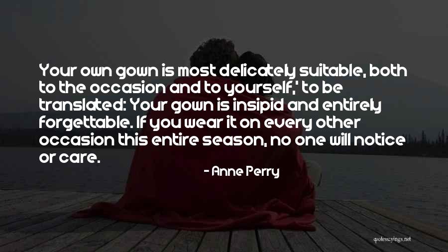 Forgettable Quotes By Anne Perry