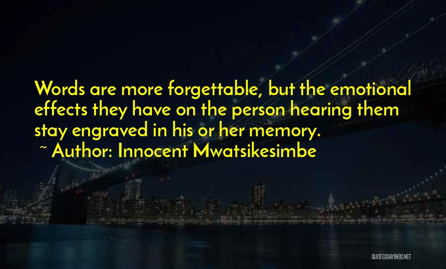 Forgettable Quotes By Innocent Mwatsikesimbe