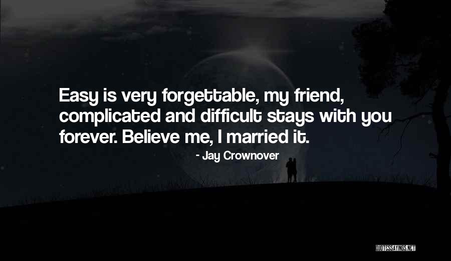 Forgettable Quotes By Jay Crownover