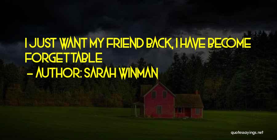 Forgettable Quotes By Sarah Winman