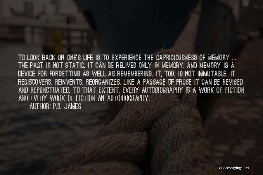 Forgetting A Memory Quotes By P.D. James
