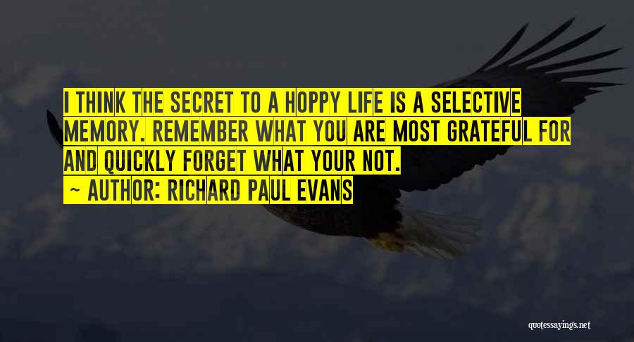 Forgetting A Memory Quotes By Richard Paul Evans
