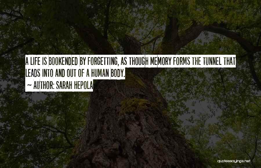 Forgetting A Memory Quotes By Sarah Hepola