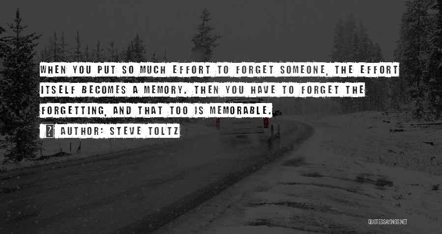 Forgetting A Memory Quotes By Steve Toltz