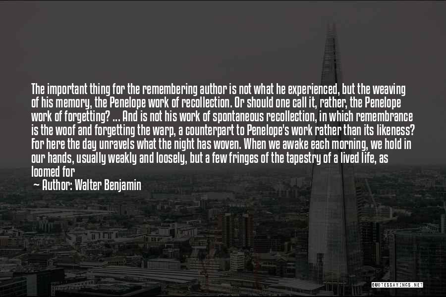 Forgetting A Memory Quotes By Walter Benjamin