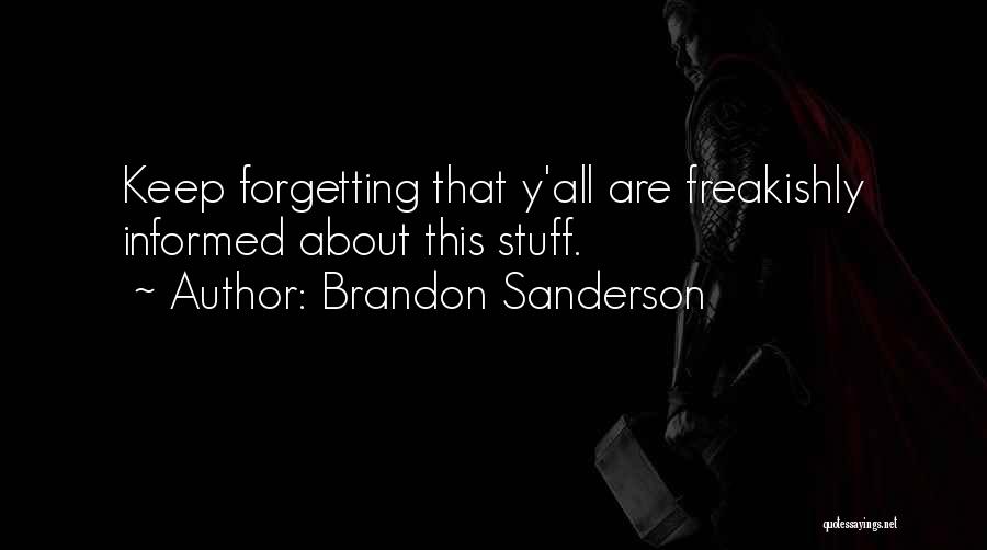 Forgetting About The Past Quotes By Brandon Sanderson