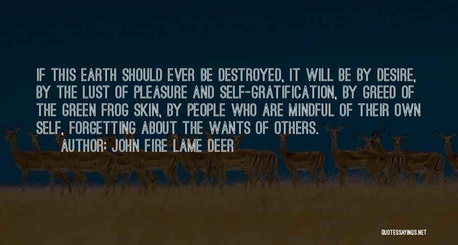 Forgetting About The Past Quotes By John Fire Lame Deer