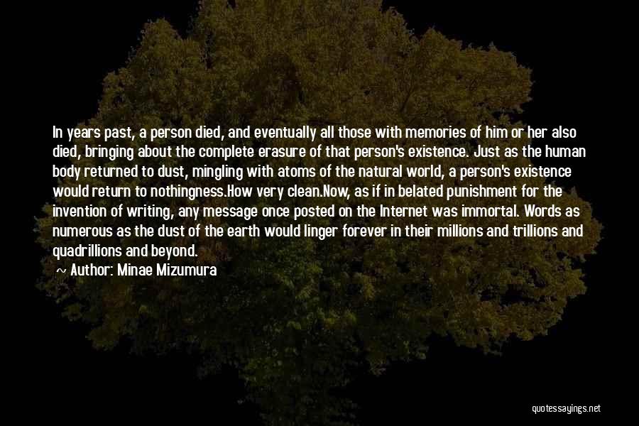 Forgetting About The Past Quotes By Minae Mizumura