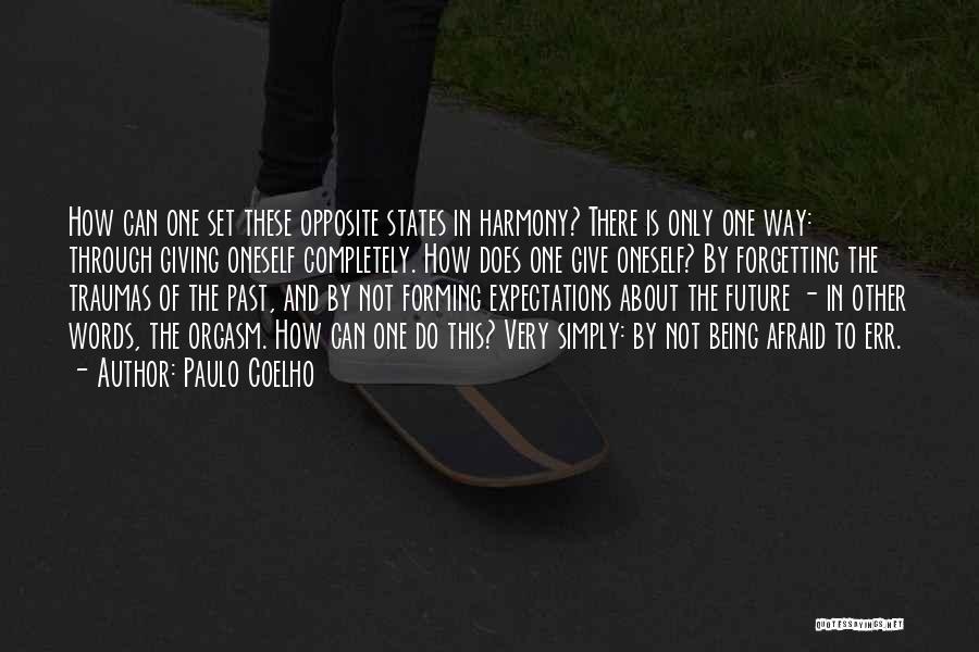 Forgetting About The Past Quotes By Paulo Coelho